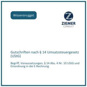 Gutschriften nach &sect; 14 Umsatzsteuergesetz (UStG) Ziemer Consult Wissensnugget